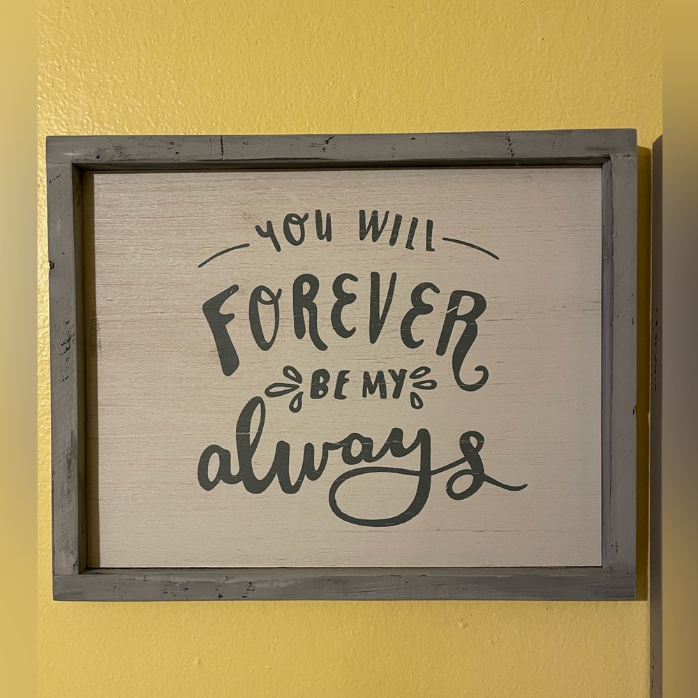 Home decor sign 15”w x 12”t